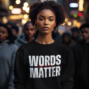 Precision Language T-Shirt featuring 'Words Matter' slogan for clear communication.